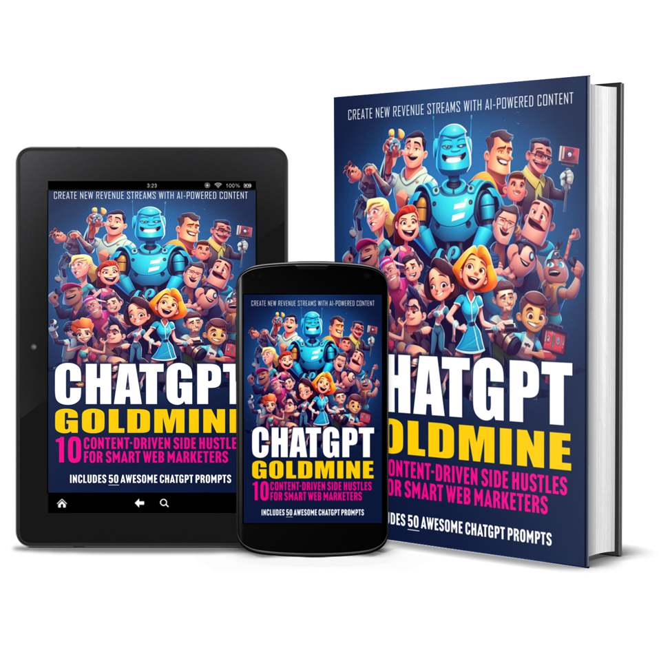 ChatGPT Goildmine - 10 Content-Driven Side Hustles for Web Marketers