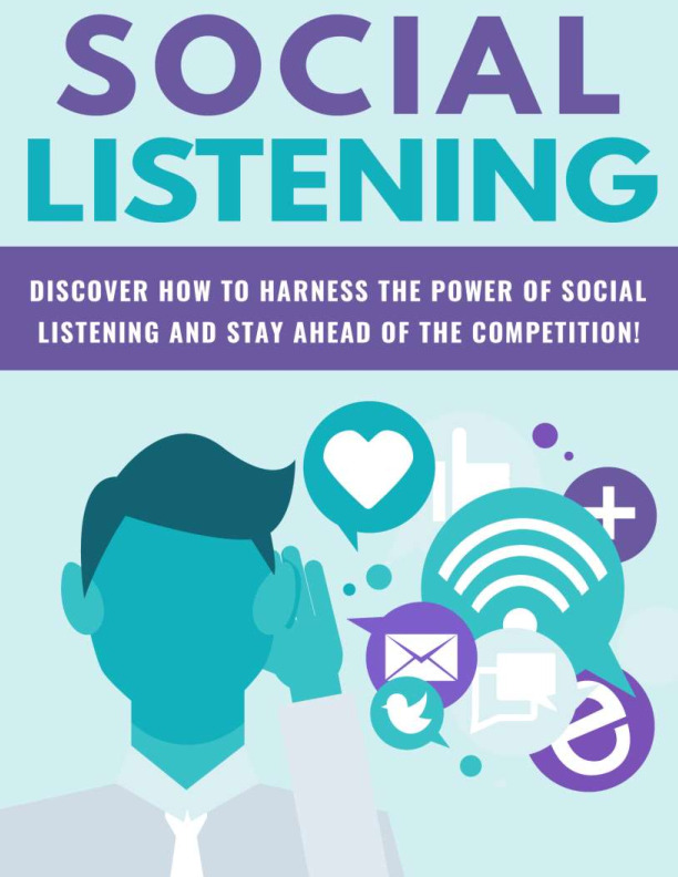 Social Listening - Discover How To harness The Power Of  Social Listening And Stay Ahead of the Competition