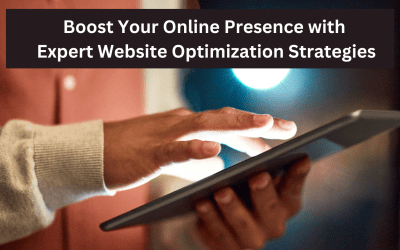Boost Your Online Presence with Expert Website Optimization Strategies