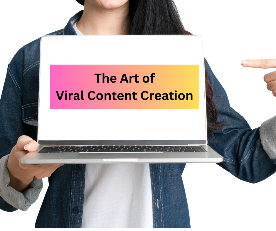 Unleashing Your Creativity: Mastering the Art of Viral Content Creation