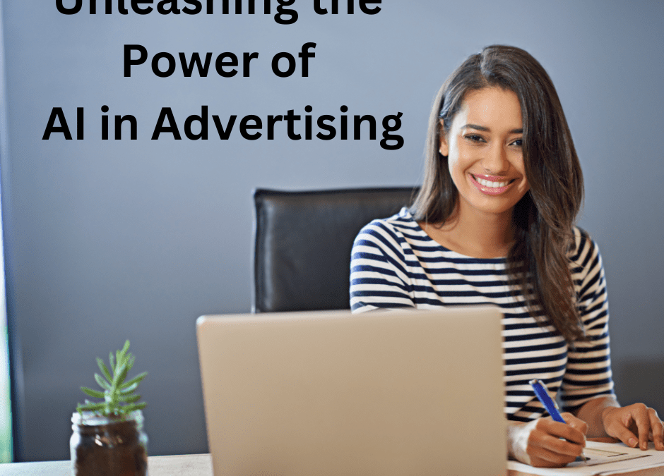 Revolutionizing Marketing: Unleashing the Power of AI in Advertising